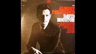 Almost Persuaded  David Houston  1966 [upl. by Andromeda]