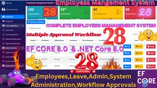 EP 28 Employees Management System With EF CoreMS SQL ASP NETCOREMultiple User Approval Workflows💥 [upl. by Cupo]