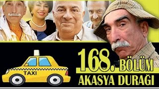 AKASYA DURAĞI 168 BÖLÜM [upl. by Shira]