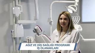 Ağız ve Diş Sağlığı Programı İş Olanakları [upl. by Bruner]