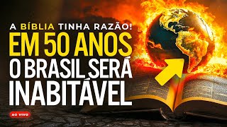 A Bíblia tinha razão EM 50 ANOS O BRASIL SERÁ INABITÁVEL  Live  Lamartine Posella [upl. by Longo]