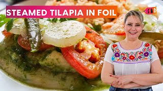 Steamed Tilapia in foil  Authentic Mexican Recipe [upl. by Yeltsew]