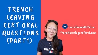 French Leaving Cert Oral Questions Part 1 [upl. by Mairim]