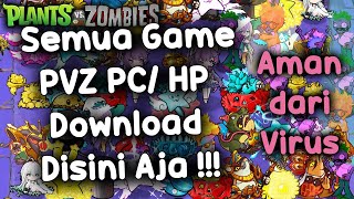 Terbaru cara download semua game PVZ teraman disini saja Lengkap untuk PC  Android [upl. by Jobie]