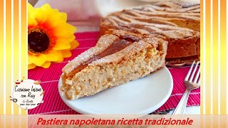 Pastiera napoletana ricetta tradizionale [upl. by Hallvard]