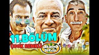 AKASYA DURAĞI 11 BÖLÜM  FULL HD ÇOK RENKLİ [upl. by Schmitt976]