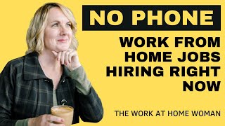 Now Hiring NonPhone Work From Home Jobs [upl. by Dracir]