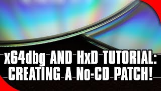 x64dbg and HxD Tutorial How to Patch quotCD Requiredquot Errors NoCD Patches PainKiller Editor [upl. by Naenej]