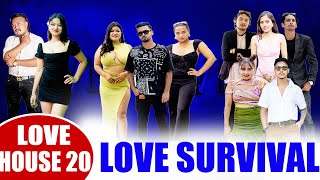 Blind Date  Love survival  LOVE HOUSE EPISODE 20 [upl. by Aicilaana609]