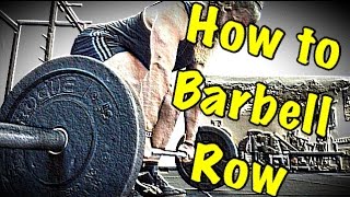 quotHow Toquot Barbell Row [upl. by Antipas]