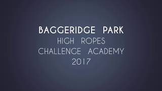 Baggeridge Park Ultimate High Ropes Challenge Academy 2017 [upl. by Ida]