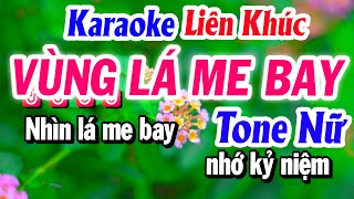 Karaoke Liên Khúc Tone Nữ VÙNG LÁ ME BAY Beat Mới Dễ Hát  Nhạc Sống Tuyết Nhi [upl. by Culberson11]