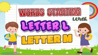 Learn L amp M Words for Kids  Fun Vocabulary Building [upl. by Silvain]