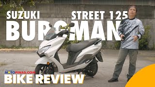 2022 Suzuki Burgman Street 125 Review  Sulit ba ang maxi scooter you can afford [upl. by Davine]