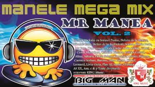 MR MANEA  Manele MegaMix Vol 2 Colaj Manele Vechi [upl. by Winstonn]