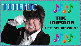 Titenic The JonSong Ft Schmoyoho [upl. by Sellig]