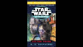 STAR WARS The New Jedi Order Vector Prime  Part 1 of 2  Full Unabridged Audiobook NJO BOOK 1 [upl. by Nevram139]