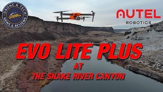 Autel Evo Lite  First Flight at the Snake River Canyon  Send It [upl. by Micah]