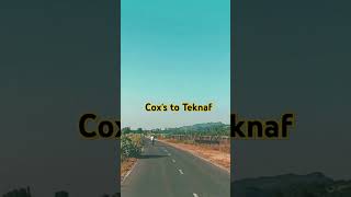 Cox’s Bazar to Teknaf automobile fashiontrends subscribe love summerfashion [upl. by Dranyam814]