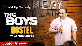 BOYS HOSTEL  STANDUP COMEDY BY APPURV GUPTA AKA GUPTAJI [upl. by Jarvey608]