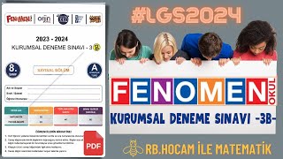 1DENEME20SORU20TAKTİK  FENOMEN LGS KURUMSAL DENEME3B LGS2024 MATEMATİK ÇÖZÜMLERİ  PDF LİNK [upl. by Rodney]