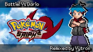 Pokémon Saiph 2  Battle Vs Darlo  Official SoundTrack [upl. by Ysied]