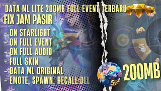 DATA ML LITE 200MB FULL EVENT PATCH TERBARU  SUPPORT RAM 2GB  TANPA HARUS DOWNLOAD RESOURCE [upl. by Ennahgem904]