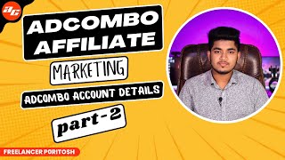 AdCombo Affiliate Marketing Tutorial  AdCombo Account Details 2023  Monthly Income 200  Part2 [upl. by Nevet]