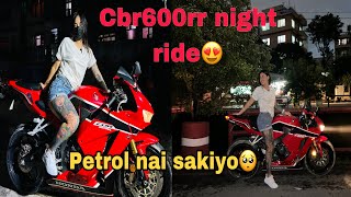 CBR600RR LAGERA NIGHT RIDE JADA PETROL SAKERA PHASAD VAYO🥹  CBR600RR RIDE OUT SONI RIDES [upl. by Pfeifer689]