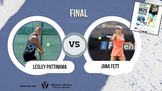 W25 Vigo 2023  Final Lesley Pattinama VS Jana Fett [upl. by Llewej]