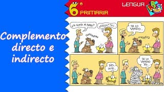 Complemento directo e indirecto Lengua 6º Primaria [upl. by Eednim]