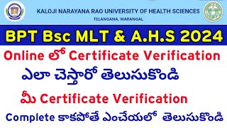 KNRUHS 2024 BPT BSc MLT amp AHS Online Certificate Verification Process [upl. by Ahsyekat]