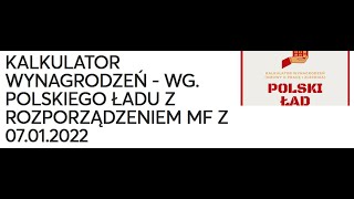 Kalkulator Płac  POLSKI ŁAD 2022 według rozporządzenia z 07012022 [upl. by Nadda]