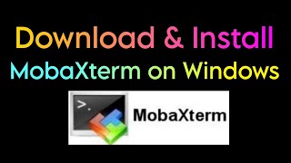 How to download and install MobaXterm in Windows 2024 [upl. by Frederique]