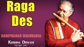 Raga Des  Hariprasad Chaurasia Album Krishnadhwani   Music Today [upl. by Wack]