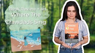 Where The Crawdads Sing  Book Review  art [upl. by Bonnette]