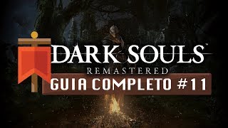 Dark Souls Remastered  Guia Completo 11 Ruínas de Nova Londo [upl. by Liauqram488]