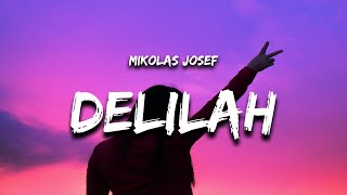 Mikolas Josef  Delilah Lyrics w Mark Neve [upl. by Bandur]