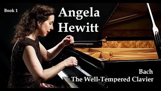 Angela Hewitt Bach  The Well Tempered Clavier Book 1 [upl. by Ahsenyl]