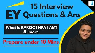 EY interview questions and answers  EY interview questions for freshers  10 Mins Prep [upl. by Nalhsa]