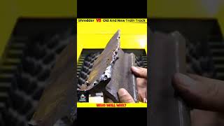 Shredder vs रेल की पटरी old vs new train trackshortsfeed hydraulicpress [upl. by Bette]