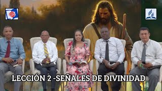 Lección 2  Señales de Divinidad  Escuela Sabática 2024 [upl. by Earleen]