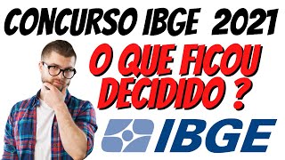 CONCURSO IBGE 2021  O QUE FICOU DECIDIDO  VAI TER CENSO DEMOGRÁFICO [upl. by Pani30]