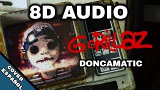 8D AUDIO  Doncamatic Spanish Version  D4ve [upl. by Atniuq]