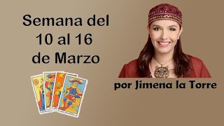 semana del 10 al 16 de marzo predicciones tarot jimenalatorre [upl. by Codd]