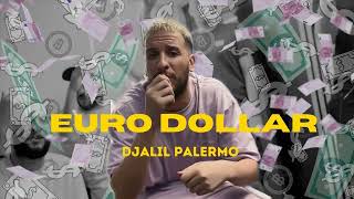 Djalil Palermo  Euro Dollar EP2 [upl. by Kolnos583]