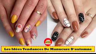 20 Idées de Manucure dAutomne  Nail Art Automne  Ongle Couleur Automne [upl. by Nealah698]