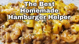 The Best Homemade Hamburger Helper [upl. by Theda]