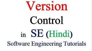 Version Control in in Software Engineering  Software Engineering Tutorials [upl. by Annaeirb]