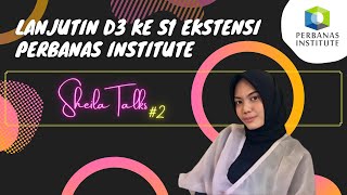 Pengalaman Kuliah S1 Ekstensi di Perbanas Institute  SheilaTalksVol2 [upl. by Releyks814]